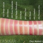 Dior, Addict, swatches, 214 Tulle, 222 Beige Casual, 253 Basic, 260 Rose Deshabille, 322 Beige Perfection, 333 Nude, 343 Miss Dior, 353 Blush, 445 Createur, 454 Parisian Chic, 465 Singuliere, KarlaSugar, Karla Sugar