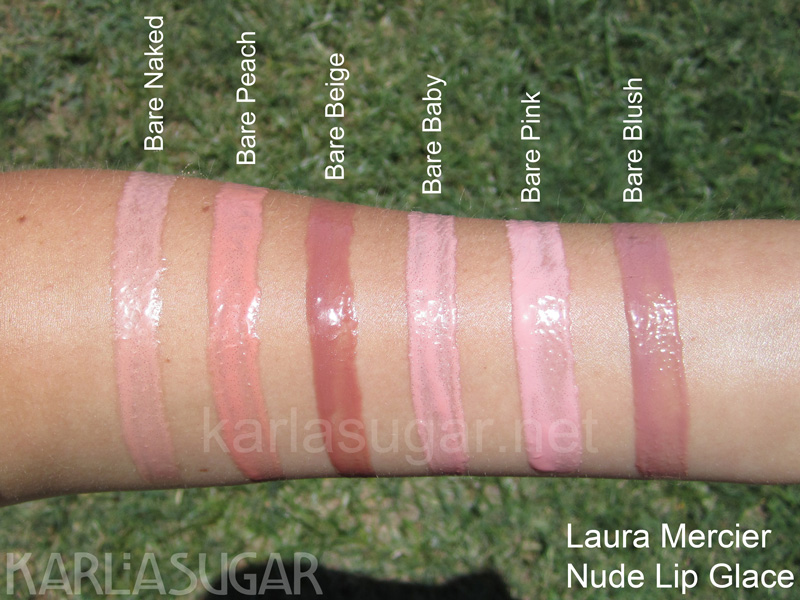 Laura Mercier, Nude Lip Glace, swatches, Bare Beige, Bare Naked, Bare Peach, Bare Pink, Bare Baby, Bare Blush, KarlaSugar, Karla Sugar
