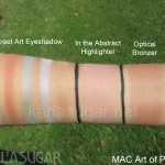 MAC, Art of Powder, swatches, In the Abstract, highlighter, Optical Bronzer, Street Art Eyeshadow, KarlaSugar, Karla Sugar