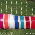 NCLA, nail polish, swatches, Hello I Love You!, I'm With the Band, Downtown Dollface, Venice Beach Vixen, Malibu Beach Babe, Rodeo Drive Royalty, Rush Hour, KarlaSugar, Karla Sugar
