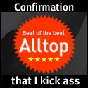 Alltop, confirmation that I kick ass